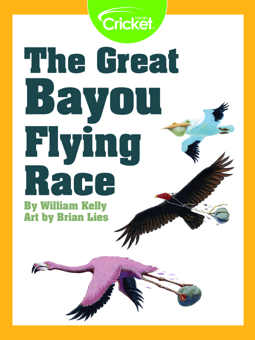 Title details for The Great Bayou Flying Race by William Kelly - Wait list